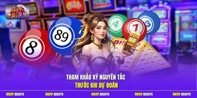 Tham khảo kỹ nguyên tắc trước khi dự đoán